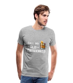 call-me-old-fashioned-mens-premium-t-shirt